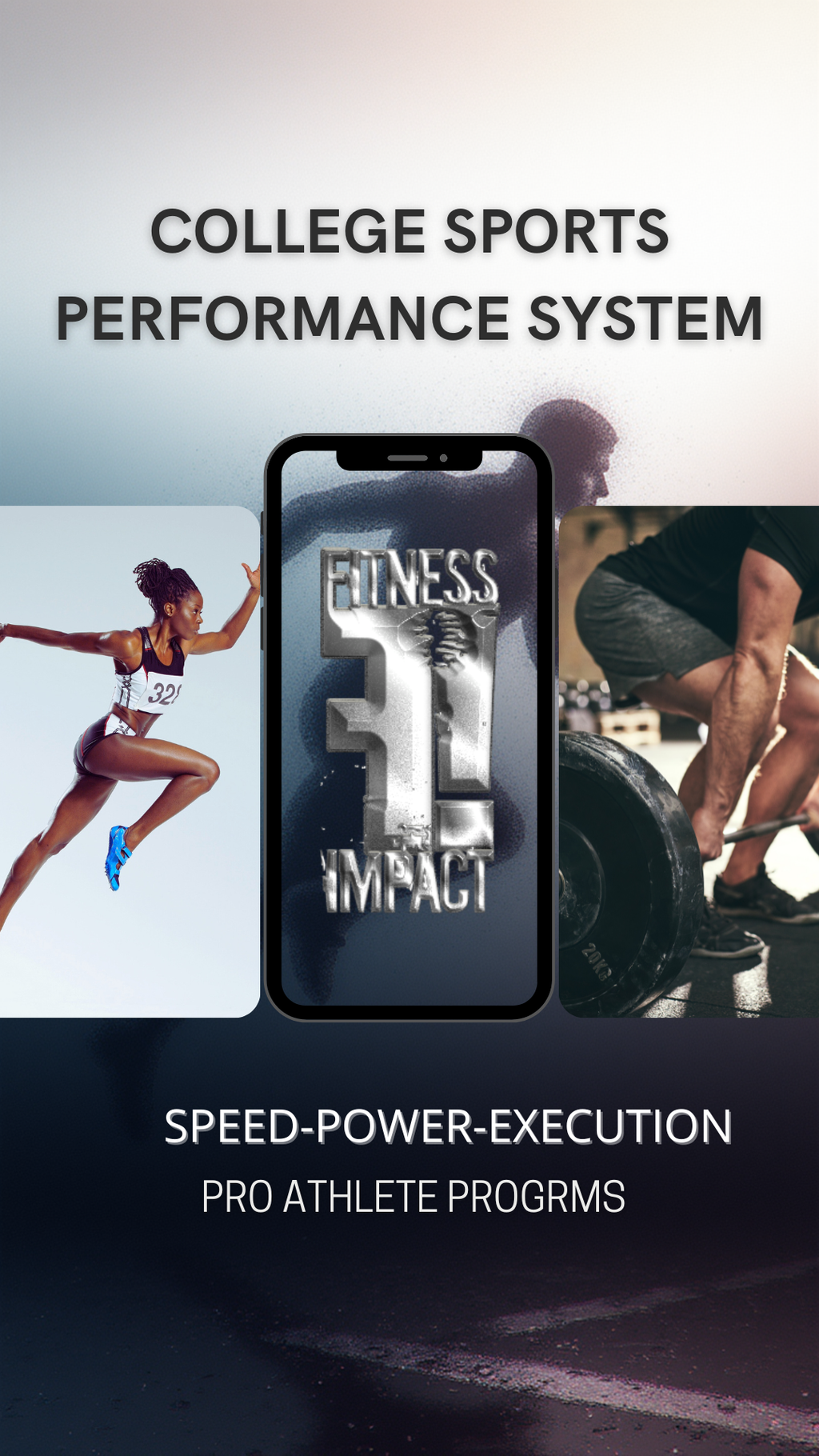 Collage Sports Performance Systems: Speed, Power, Execution