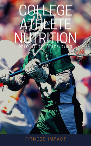 College Athlete Nutrition - Impact Performance Club