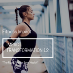 Impact Transformation 12 - Impact Performance Club