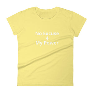 No Excuse 4 My Power Short Sleeve T-Shirt - Impact Performance Club