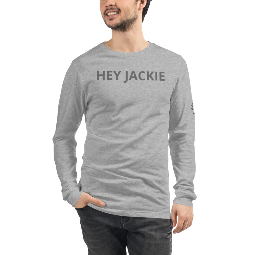 Hey Jackie Long Sleeve T-Shirt - Impact Performance Club