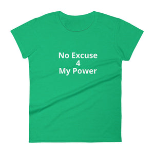 No Excuse 4 My Power Short Sleeve T-Shirt - Impact Performance Club