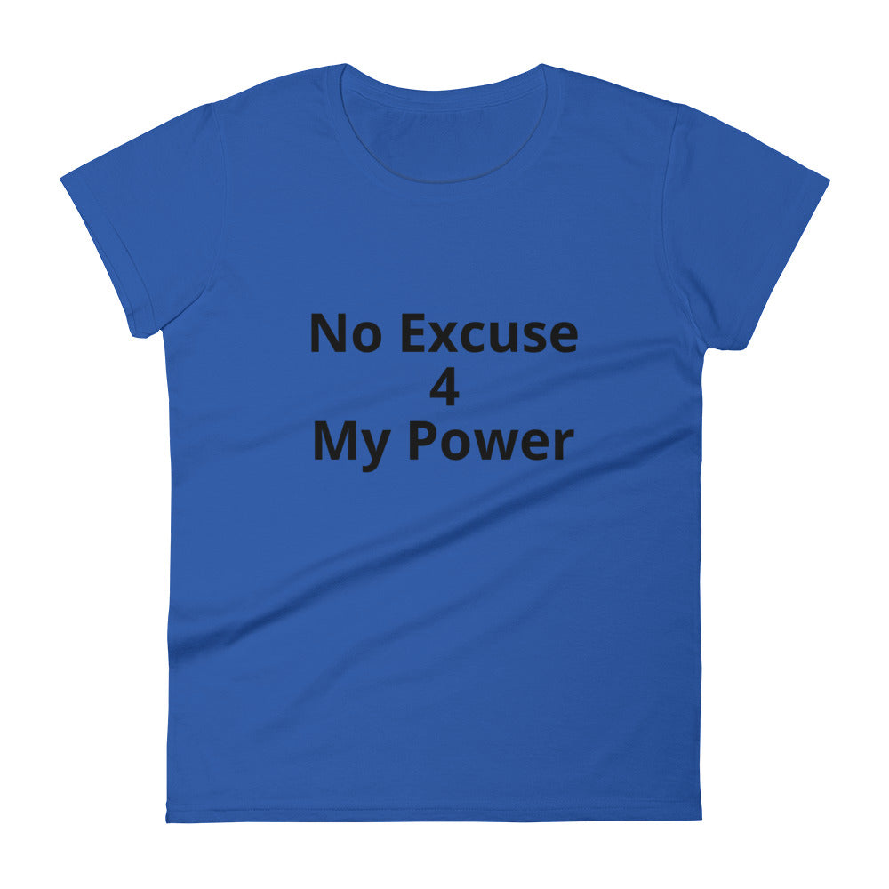 No Excuse 4 My Power Short Sleeve T-Shirt - Impact Performance Club