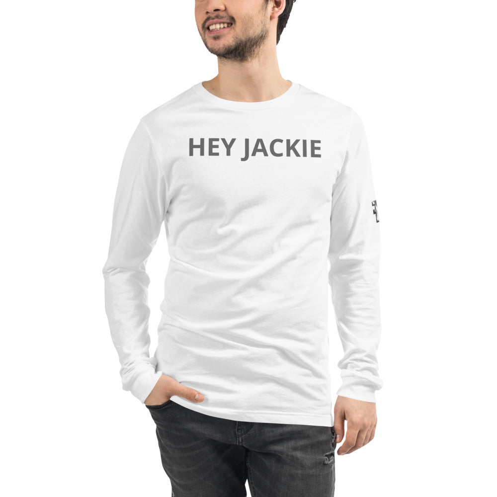 Hey Jackie Long Sleeve T-Shirt - Impact Performance Club