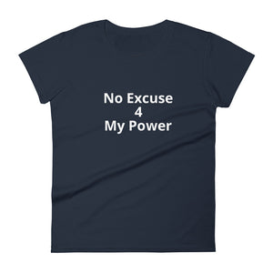 No Excuse 4 My Power Short Sleeve T-Shirt - Impact Performance Club