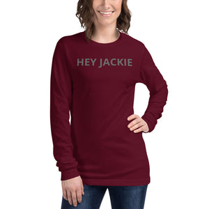 Hey Jackie Long Sleeve T-Shirt - Impact Performance Club