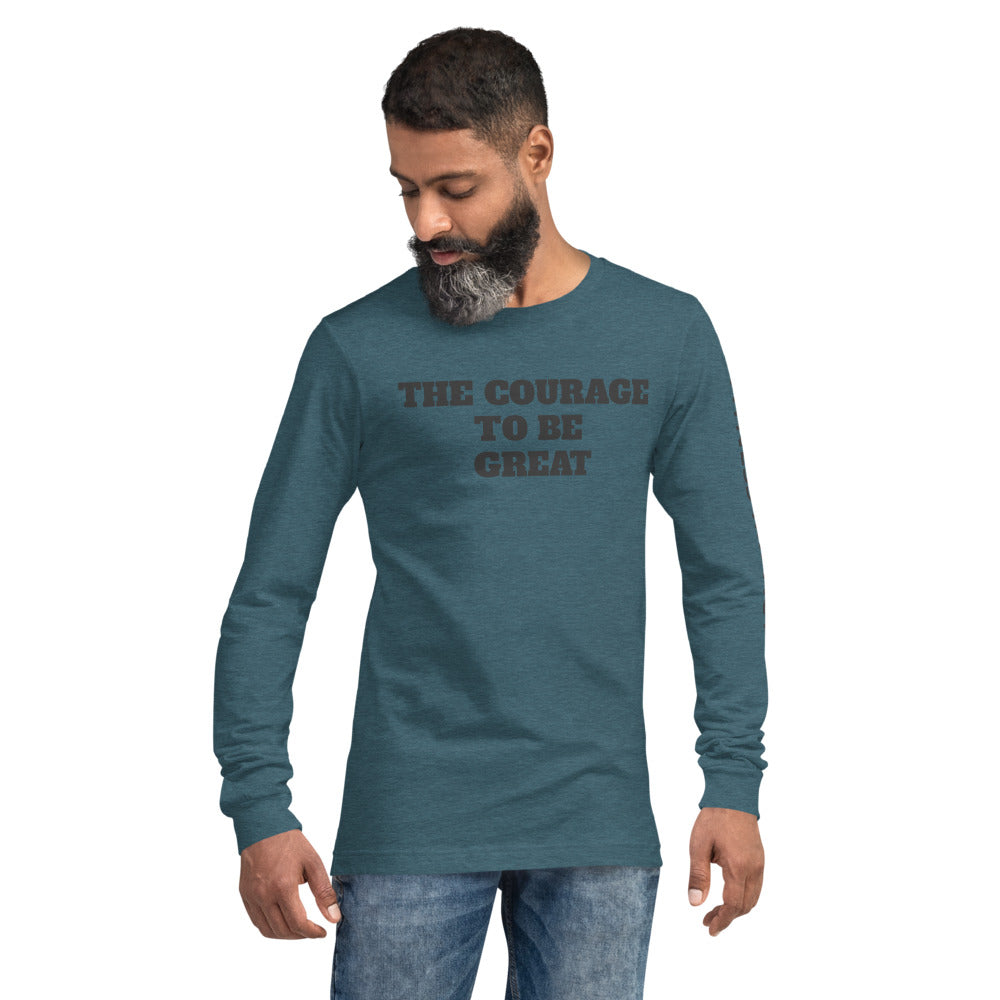 The Courage To Be Great Long Sleeve - Impact Performance Club