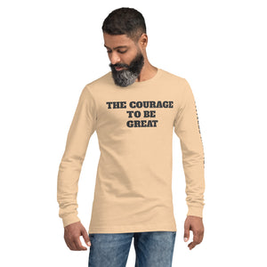 The Courage To Be Great Long Sleeve - Impact Performance Club